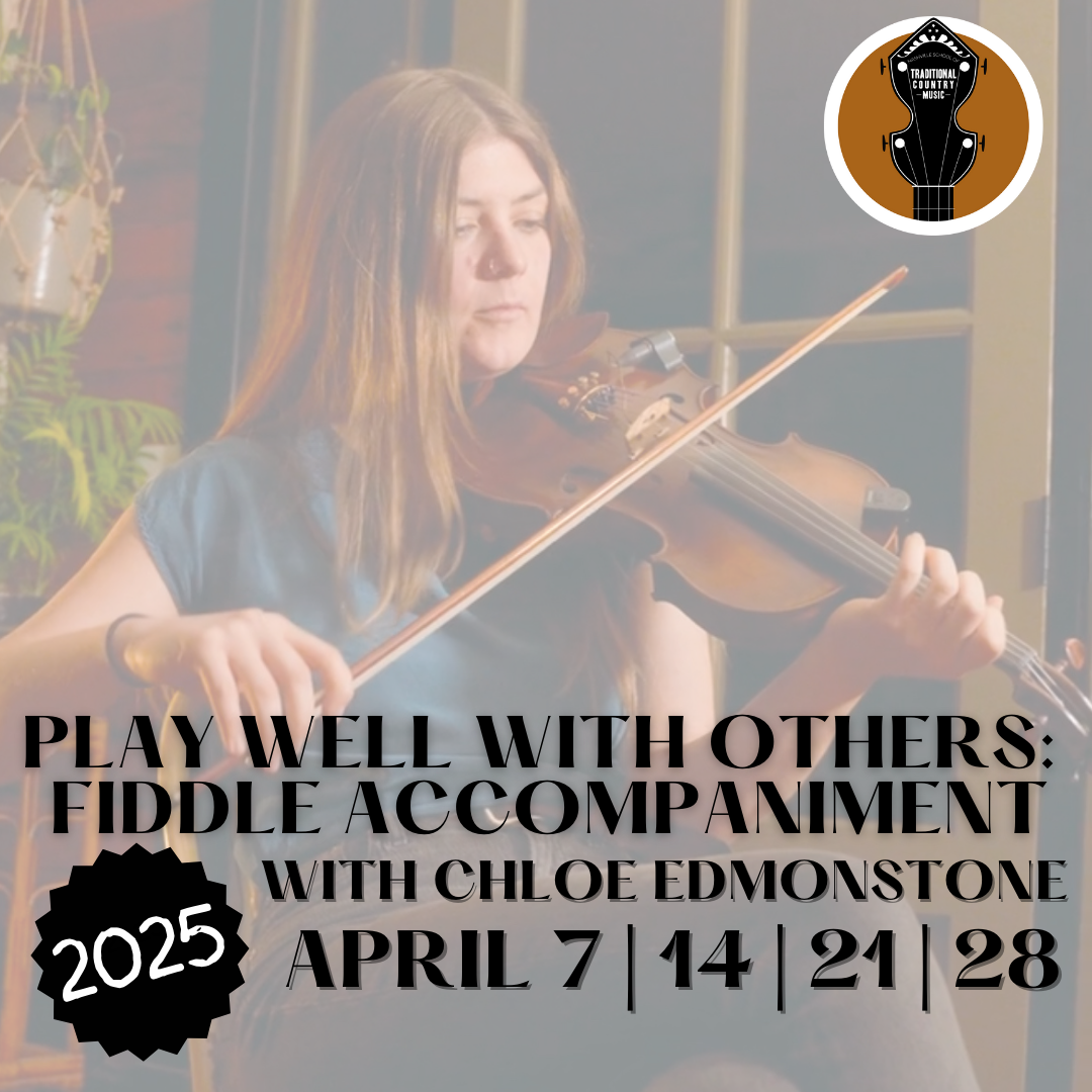 Play Well With Others: Fiddle Accompaniment with Chloe Edmonstone (Beginner to Intermediate)